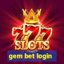 gem bet login